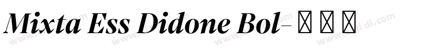 Mixta Ess Didone Bol字体转换 Mixta Ess Didone Bol字体转换